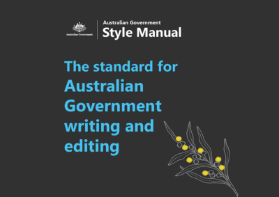 An image that shows the Australian Government Style Manual logo with the words The standard for Australian Government writing and editing