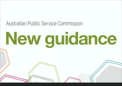 An abstract image containing multiple hexagons with the words "Australian Public Service Commission new guidance" above it