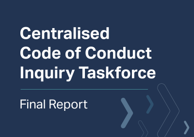 Centralised Code of Conduct Inquiry Taskforce Final Report